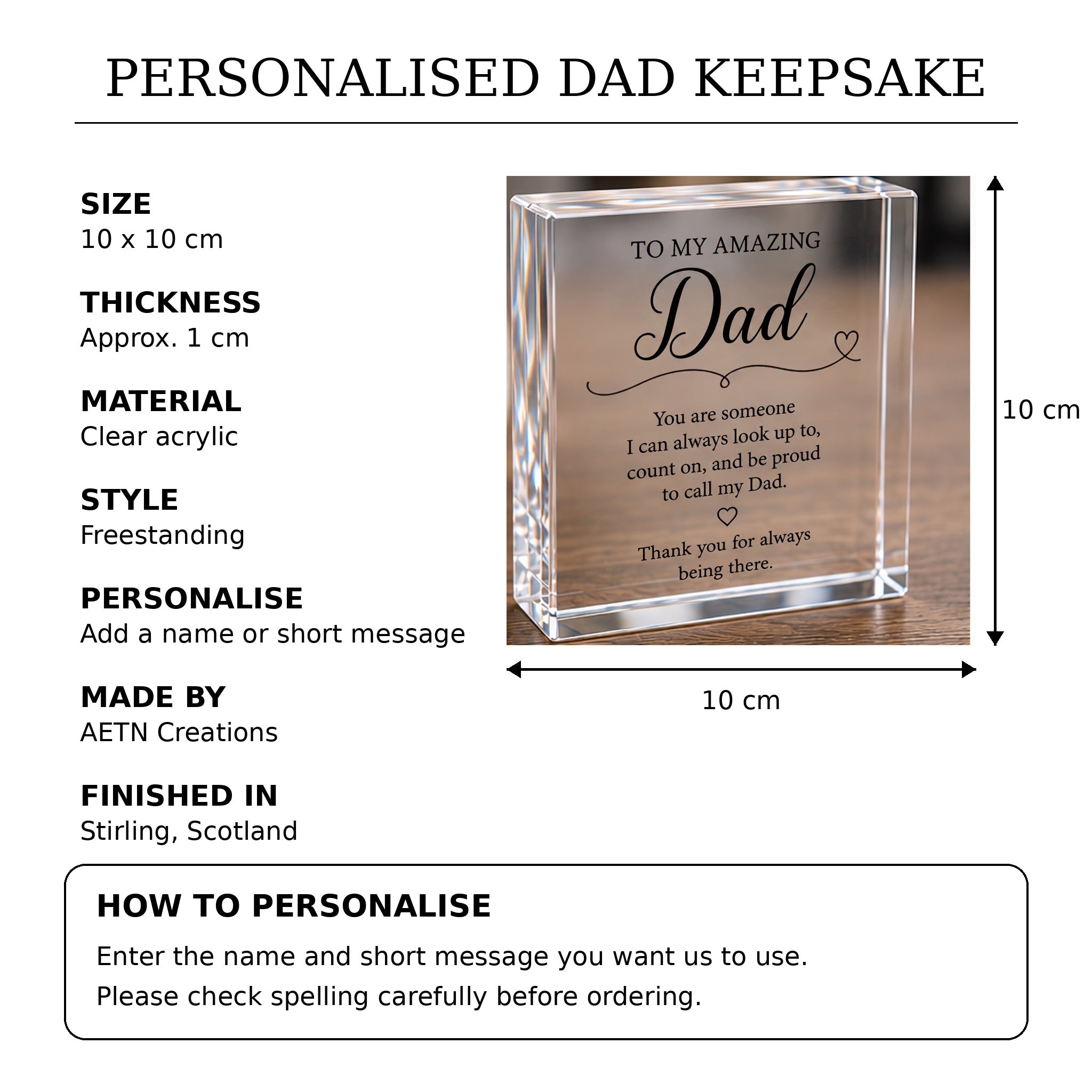 Dimensions infographic for the 10 x 10 cm personalised Dad keepsake, approx 1 cm thick